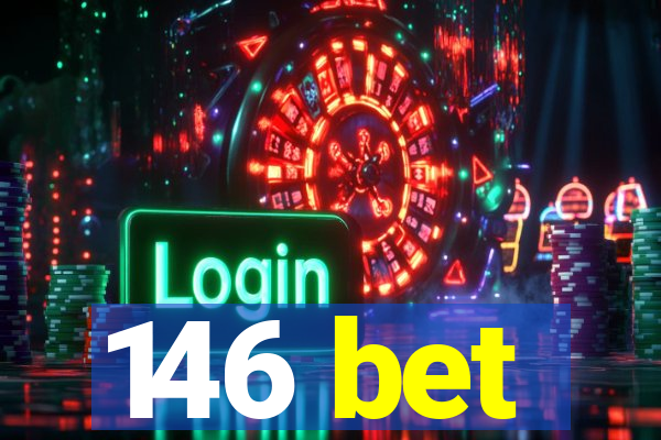 146 bet